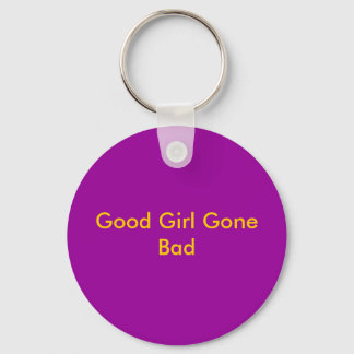 Porte-clés Good Girl Gone Bad Keychain