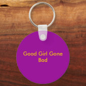 Porte-clés Good Girl Gone Bad Keychain (Recto)