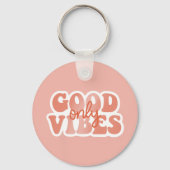 Porte-clés Good Vibes Only (Recto)