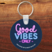 Porte-clés Good Vibes Only Neon Sign Fun Tendance personnalis (Recto)