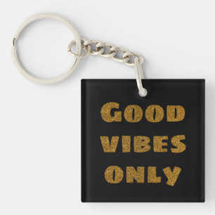 Porte-clés Good Vibes uniquement Parties scintillant noire
