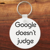 Porte-clés Google ne juge pas (Recto)