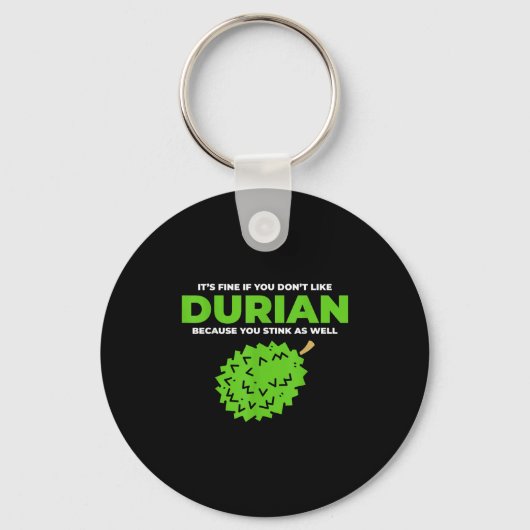 Porte-clés Graphique de citation Drôle Durian Stink (Recto)