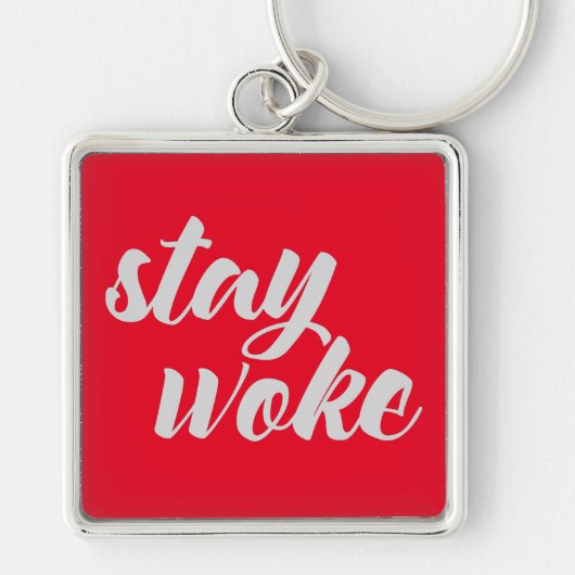 Porte-clés Gray Stay Woke (Devant)