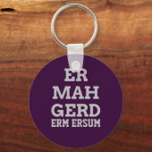 Porte-clés Grey Ermahgerd Porte - clé (Recto)