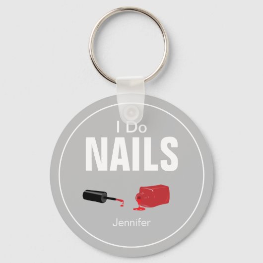 Porte-clés Gris Moderne I Do Nails (Technicien Nail) (Recto)