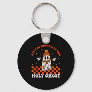 Porte-clés Groovy Ain't No Ghost Like The Holy Christian Hall