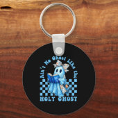 Porte-clés Groovy Aint No Ghost Like The Holy Ghost Christian (Recto)