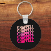 Porte-clés Groovy Chappell Prénom D Chappell T-Shirts Mème  (Recto)