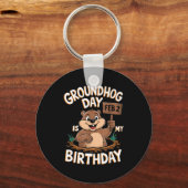 Porte-clés Groundhog Day Is My Birthday February 2nd  (Recto)