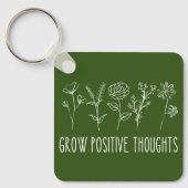 Porte-clés Grow Positive Thoughts Aesthetic (Recto)
