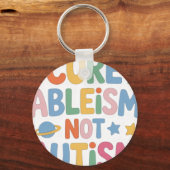 Porte-clés Guérir l'ableisme et non l'autisme (Recto)
