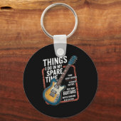 Porte-clés Guitar Things I Do In My Spare Time Funny Guitaris (Recto)