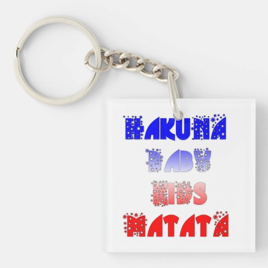 Porte-clés Hakuna Matata Bébé & Enfants : Conception de coule (Devant)