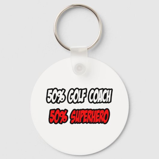 Porte-clés Half Golf Coach...Half Superhero (Recto)