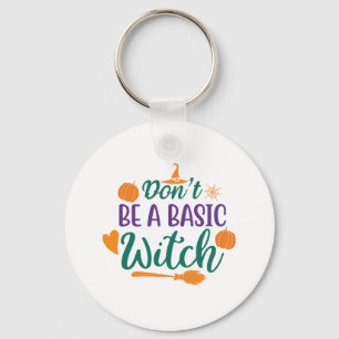 Porte-clés Halloween Do Not Be A Basic