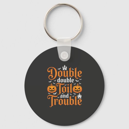 Porte-clés Halloween Double Double Toil and Trouble_1 (Recto)