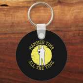 Porte-clés Hammer Time All The Time Funny Construction Manage (Recto)