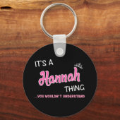 Porte-clés Hannah chose que tu ne comprendrais pas (Recto)