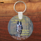 Porte-clés Happy Border Collie Inspirational Dire (Recto)