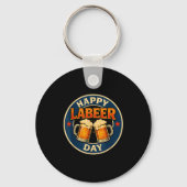 Porte-clés Happy Labeer Day Funny Labor Day (Recto)