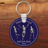 Porte-clés Happy National Rad Tech Week and Skeletons (Recto)