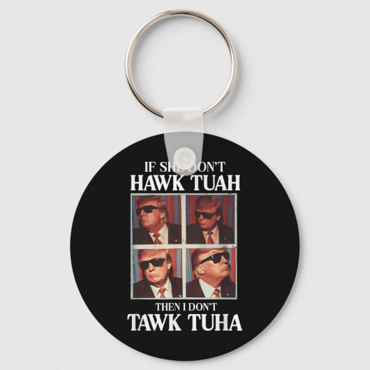 Porte-clés Hawk Tush 2024 Hawk Tuah Trump Embarring Airport (Recto)