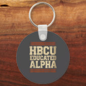 Porte-clés Hbcu Educated Alpha Historical Black College Alumn (Recto)