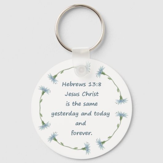 Porte-clés Hébreux 13:8 Jésus est la même Bible Ecriture (Recto)