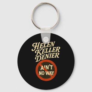 Porte-clés Helen Keller Dénégateur Pas Possible Mème Vintage 