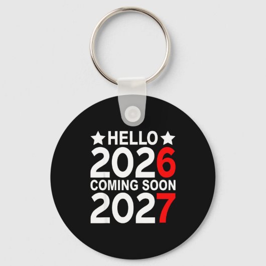 Porte-clés Hello 2026 Coming Soon 2027 Funny 67 Six Seven Mem (Recto)