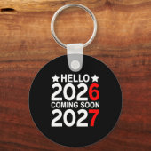 Porte-clés Hello 2026 Coming Soon 2027 Funny 67 Six Seven Mem (Recto)