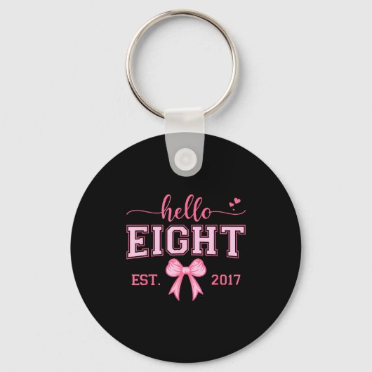 Porte-clés Hello Eight Est 2017 Coquette Bow 8th Birthday Gir (Recto)
