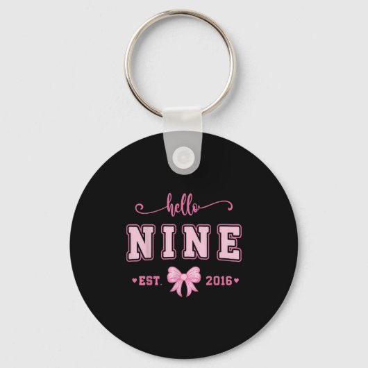 Porte-clés Hello Nine 9th Birthday Girl Est 2016 Bow For Girl (Recto)