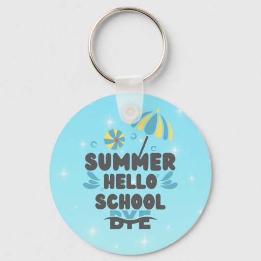 Porte-clés Hello Summer Bye School Acrylic Keychain (Verso)
