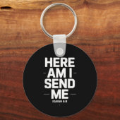 Porte-clés Here Am I Send Me Isaiah 6 8 Missionary Scripture (Recto)