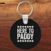 Porte-clés Here To Paddy Shirt Funny Men Women St Patricks Da (Recto)