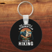 Porte-clés Hiker Funny Retirement Plan - Plan On Hiking (Recto)