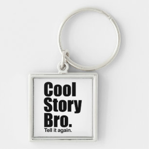Porte-clés Histoire fraîche Bro. Porte - clé