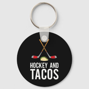 Porte-clés Hockey Amusant Hockey Lover Hockey Et Tacos Hockey