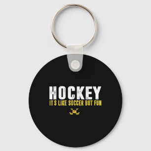 Porte-clés Hockey c'est comme le football mais amusant Citati