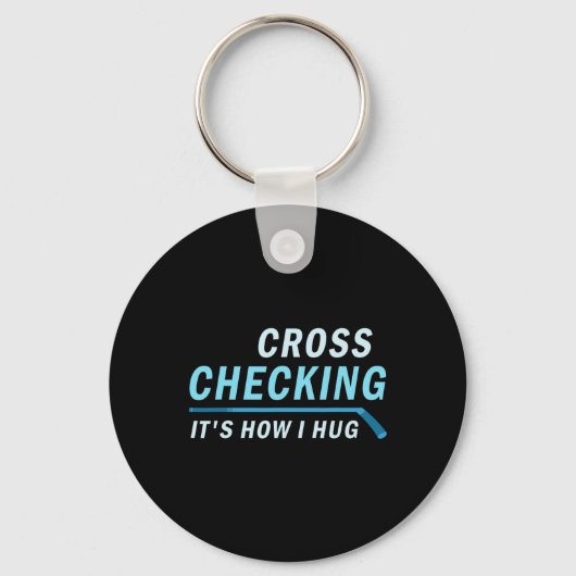 Porte-clés Hockey Cross Checking C'est comment je serrer les (Recto)