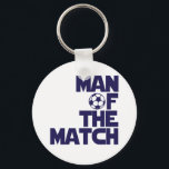 Porte-clés homme du match<br><div class="desc">Homme cool de la Match T-shirts football, casquettes, tasses et boutons. Original Man of the Match chemises de ventilateur, équipement, sacs et autocollants. Superbe coupe du monde, La Liga, homme EPL du match tee - shirt, sweatshirts.</div>