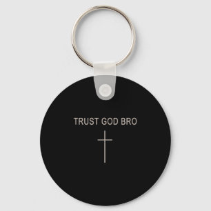 Porte-clés Hommes font confiance à Dieu Bro Funny Christian J