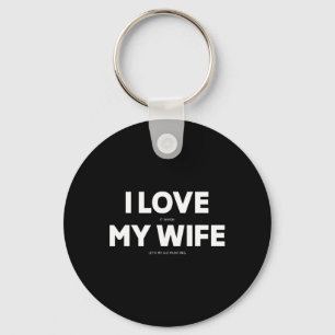 Porte-clés Hommes J'Aime Quand Ma Femme Me Laisse Chasser