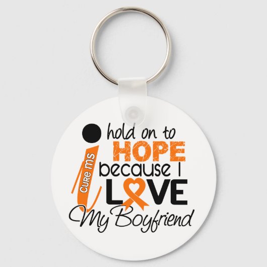 Porte-clés Hope For My Boyfriend Multiple Sclerosis MS (Recto)