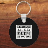 Porte-clés Hot Buffet Available All Day Eat As Much As You Li (Recto)