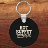 Porte-clés Hot Buffet Available All Day Funny Joke  (Recto)