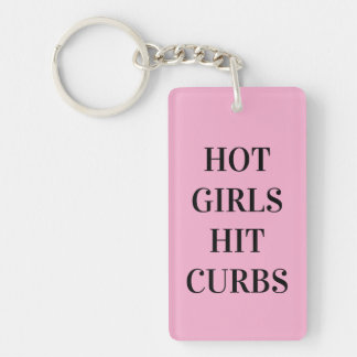 Porte-clés Hot Girls Hit Curbs Pink Keychain Cute Driver Gift