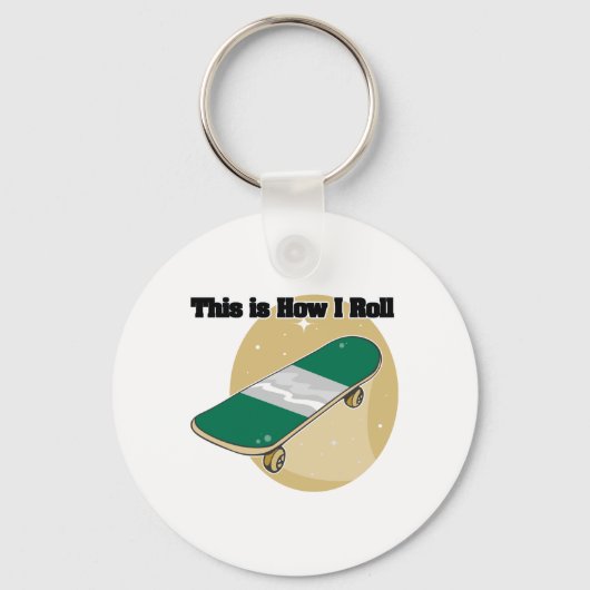 Porte-clés How I Roll (Skateboard) (Recto)